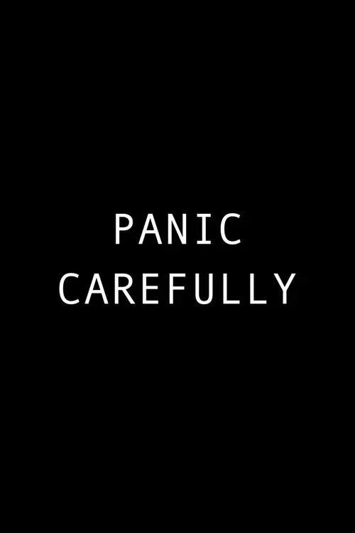 Panic Carefully