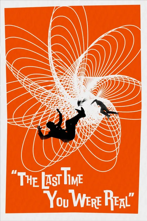 The Last Time You Were Real